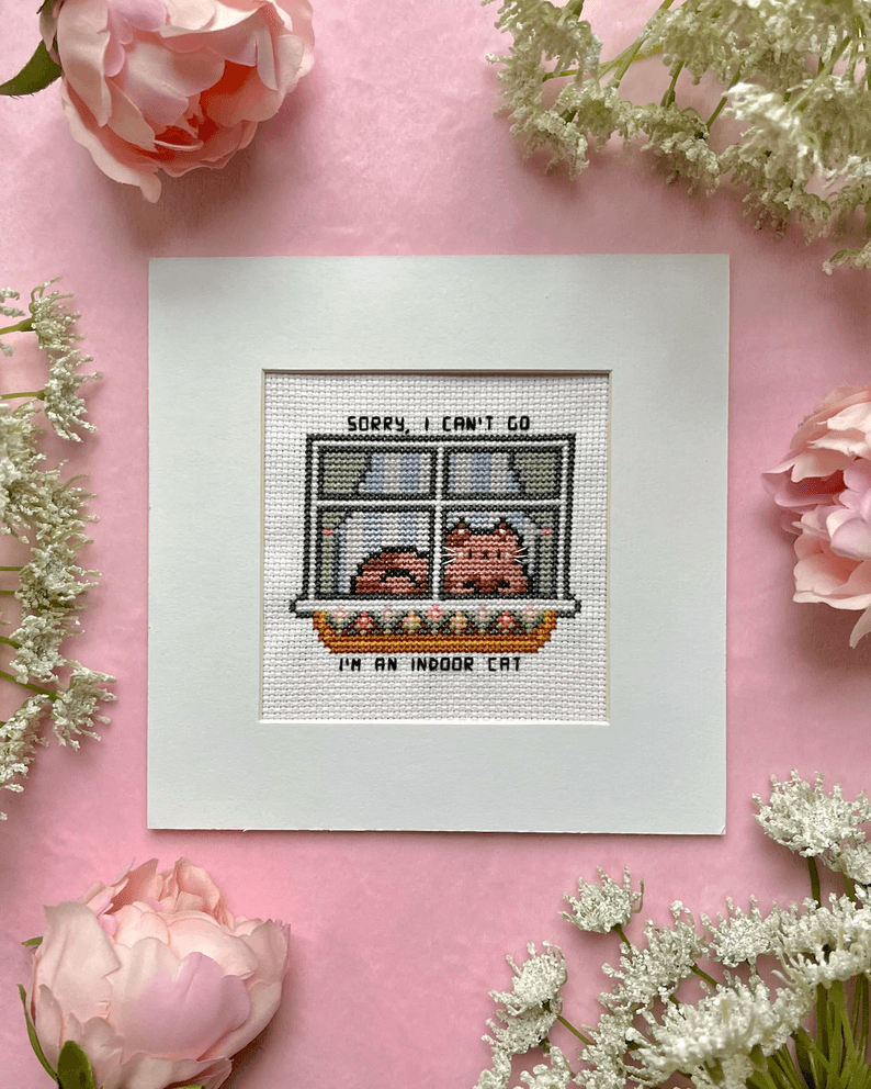“Sorry, I Can’t Go — I’m an Indoor Cat” Cross Stitch Pattern